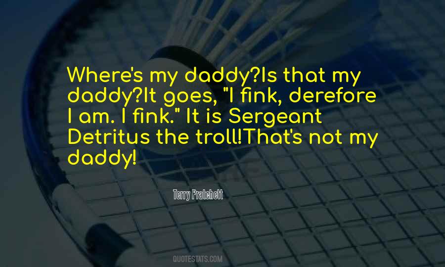 Detritus The Troll Quotes #1522077