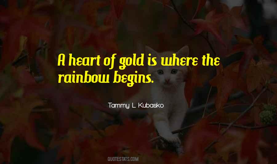 Quotes About Heart Of Gold #595608