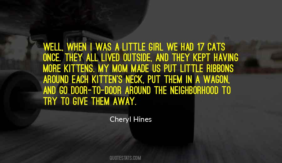 Quotes About Having A Little Girl #1718078