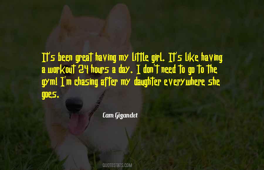 Quotes About Having A Little Girl #703958