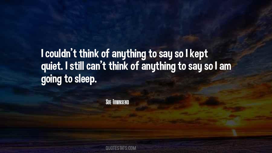 Quotes About Going To Sleep #1829336