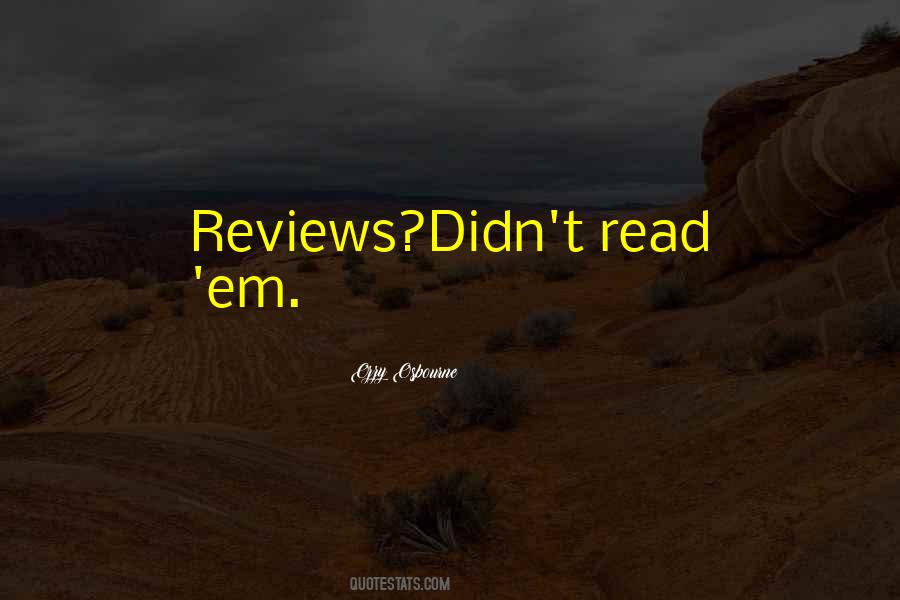 Quotes About Reviews #1266124