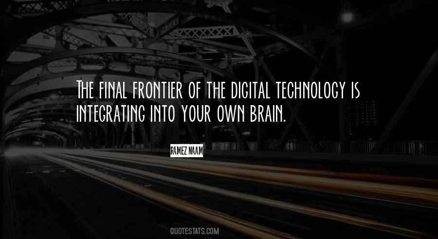 Quotes About Digital Technology #92712