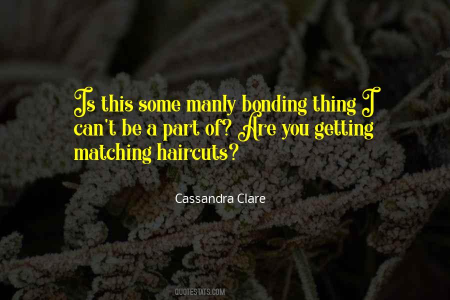 Quotes About Haircuts #1318127