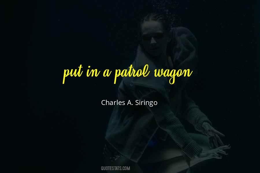 Quotes About Patrol #838808