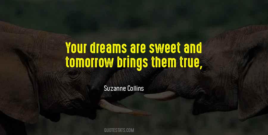Quotes About Sweet Dreams #1370234