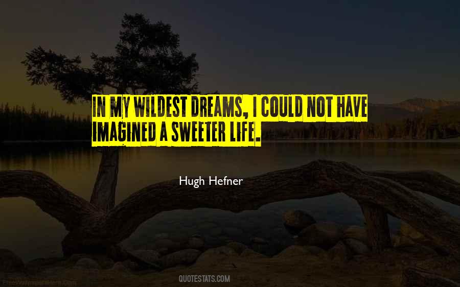 Quotes About Sweet Dreams #1624468