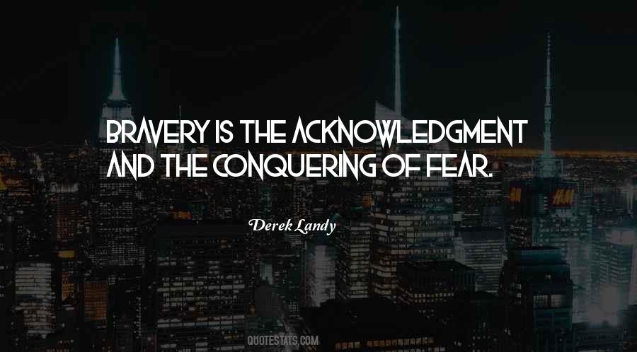 Quotes About Conquering Fear #1690293