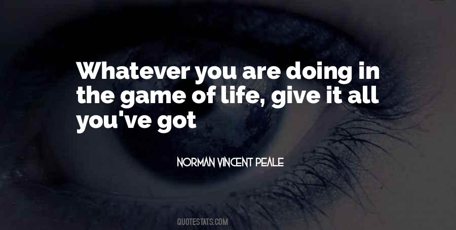 Quotes About Giving It All You've Got #1769622