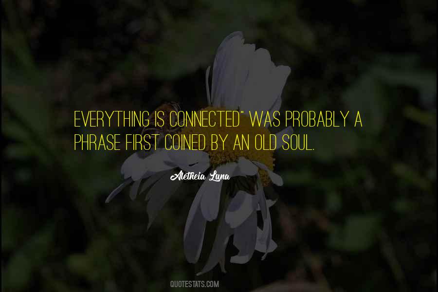 An Old Soul Quotes #1497267