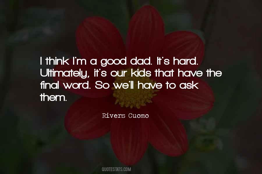 Good Dad Quotes #1787508