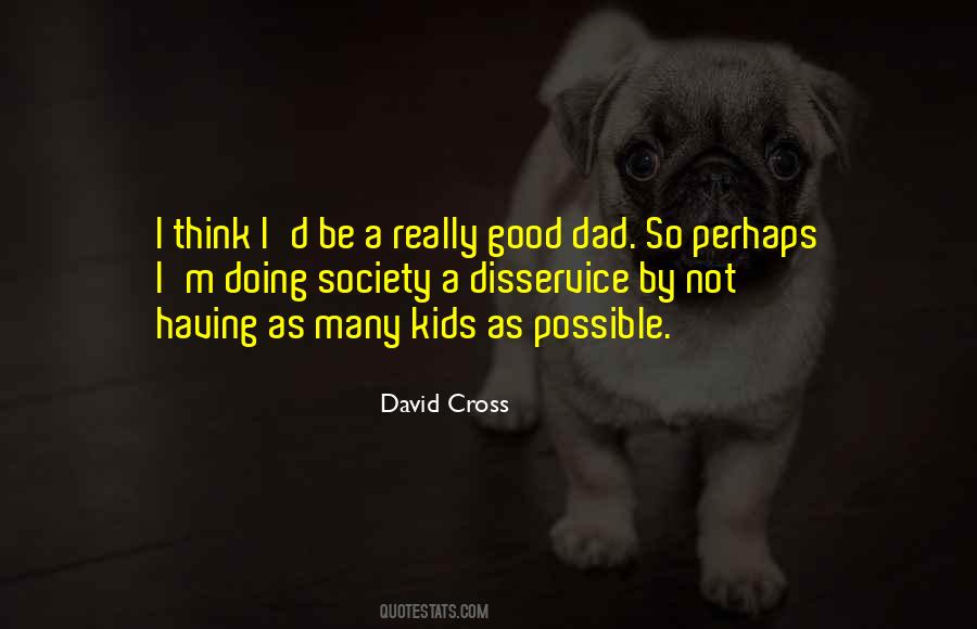 Good Dad Quotes #662779