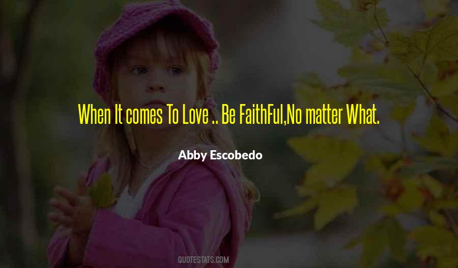 Love Faithful Quotes #1132444