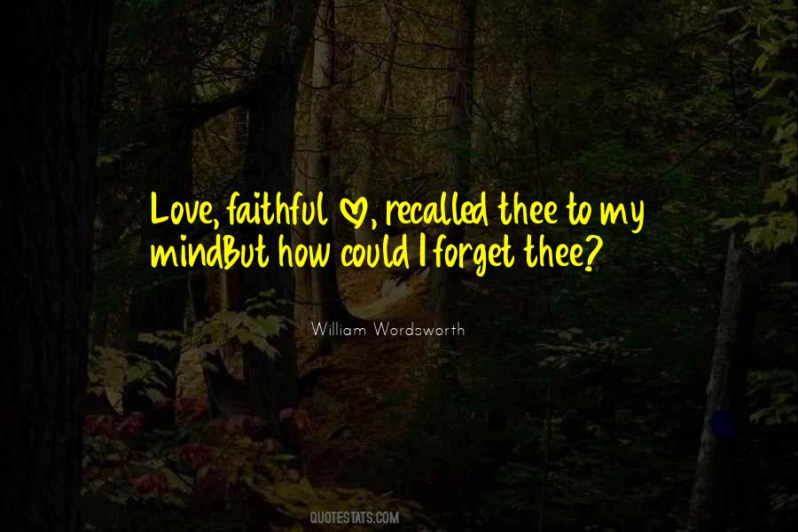 Love Faithful Quotes #1313476