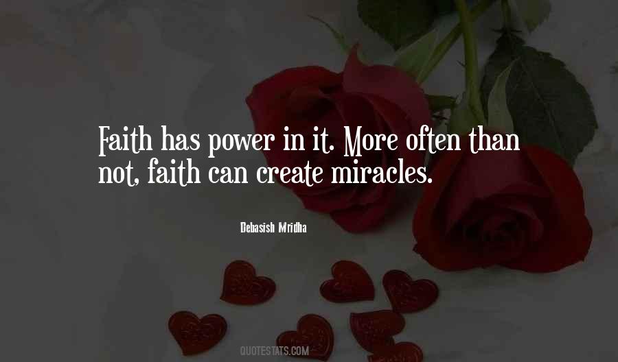 Faith Has Power Quotes #425727