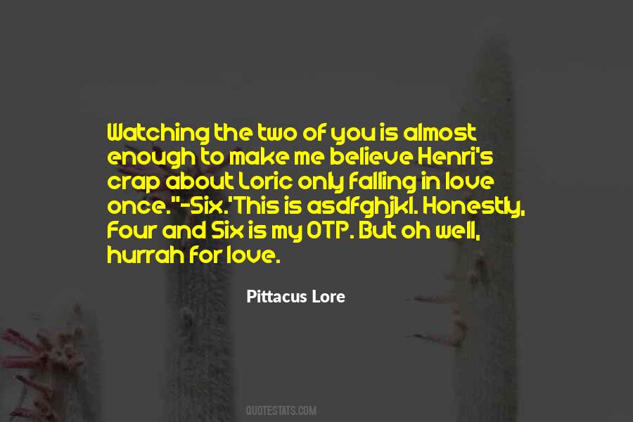 Quotes About Only Falling In Love Once #1007643