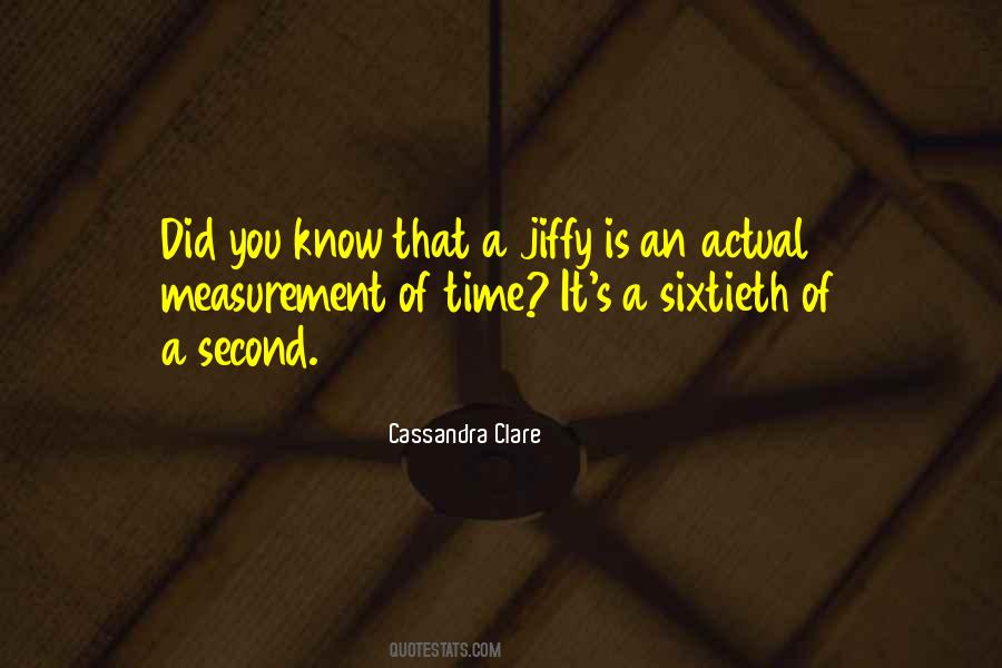 Measurement Of Time Quotes #323918