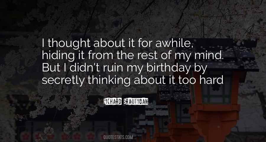 Of My Mind Quotes #1001482