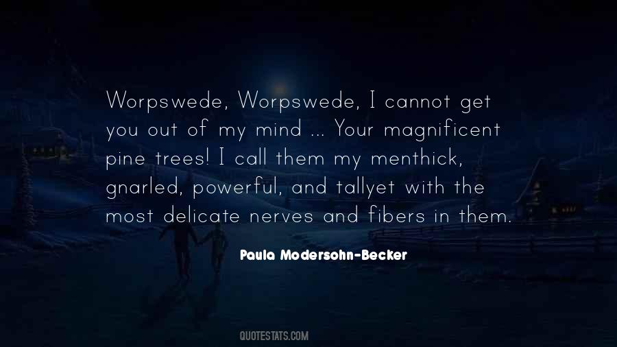 Of My Mind Quotes #1014442