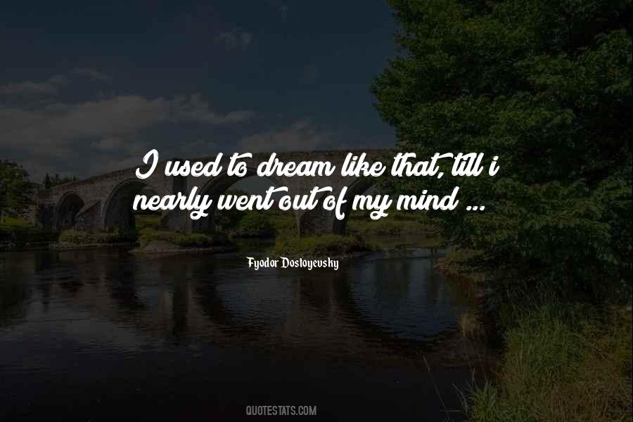 Of My Mind Quotes #1020498