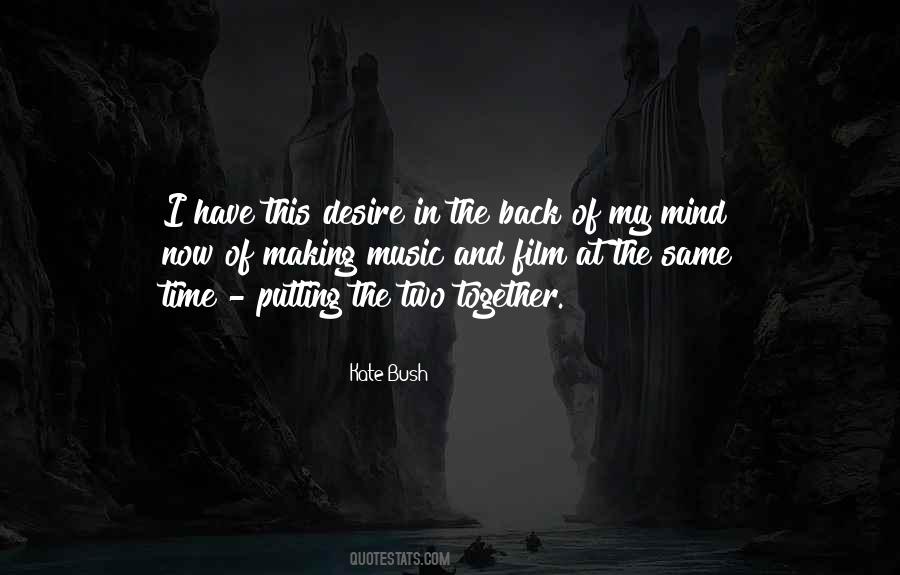 Of My Mind Quotes #1046648