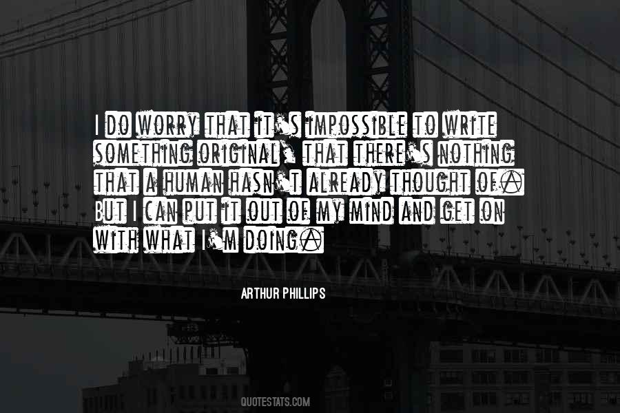 Of My Mind Quotes #1075030