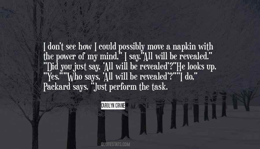Of My Mind Quotes #1081758