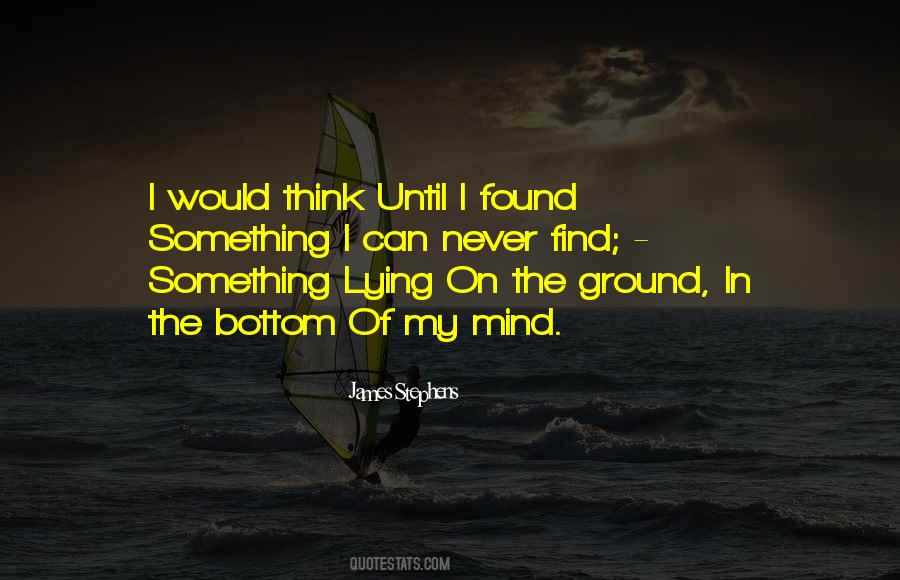 Of My Mind Quotes #1165283