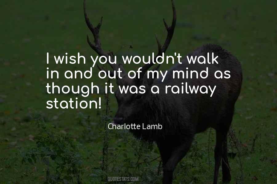 Of My Mind Quotes #1169602