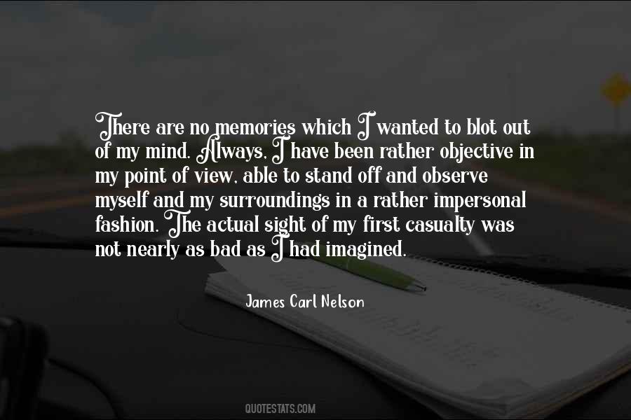 Of My Mind Quotes #1258010
