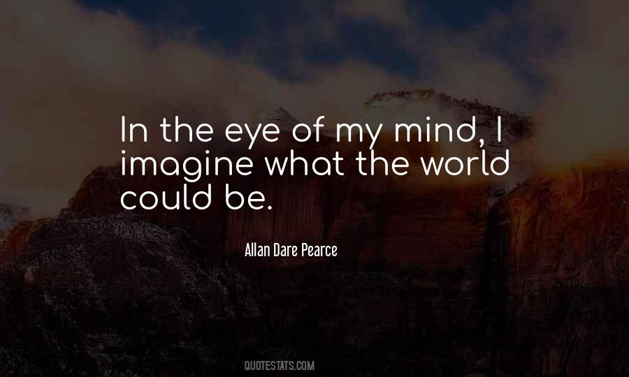 Of My Mind Quotes #1262270