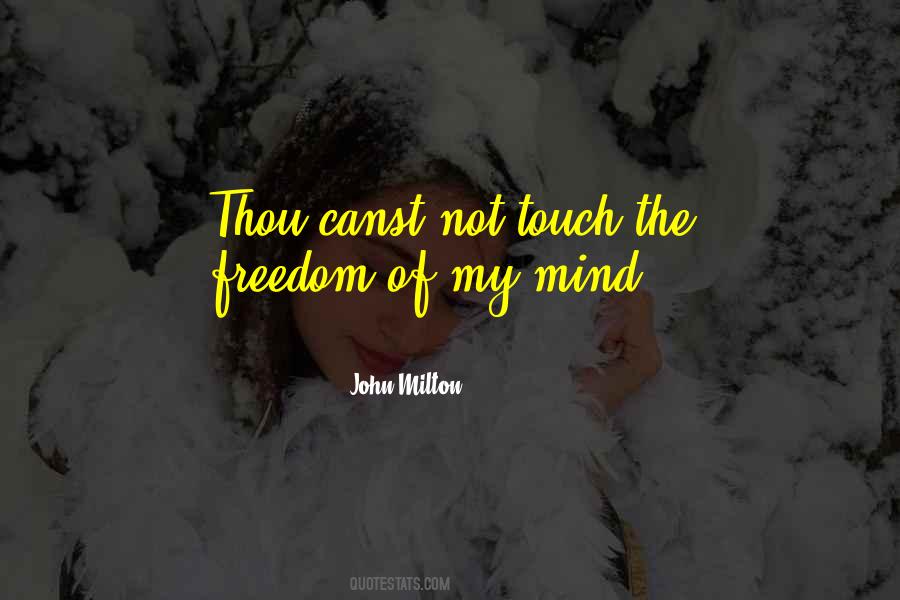 Of My Mind Quotes #1286133