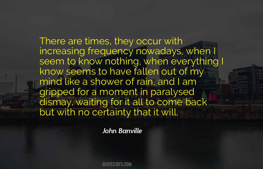 Of My Mind Quotes #1390119
