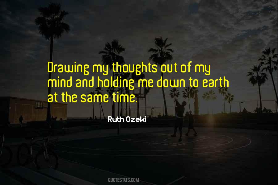 Of My Mind Quotes #1396615