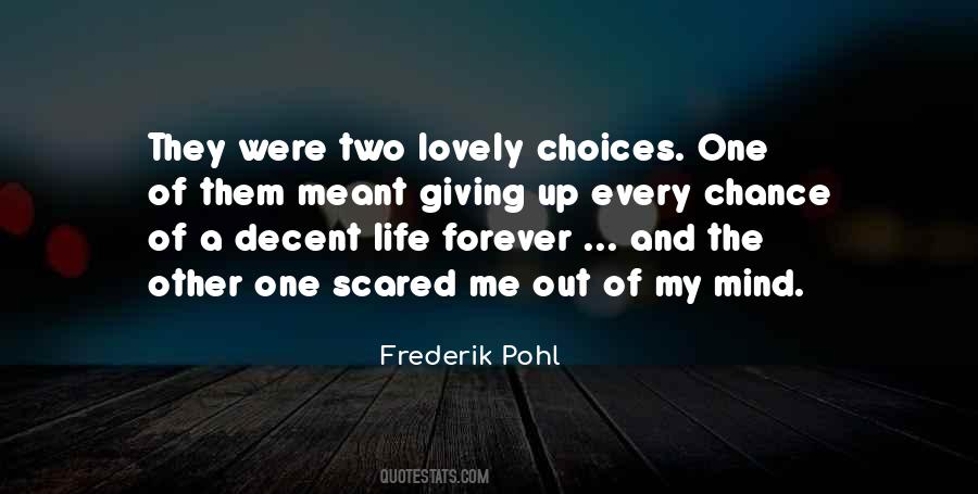 Of My Mind Quotes #1416052