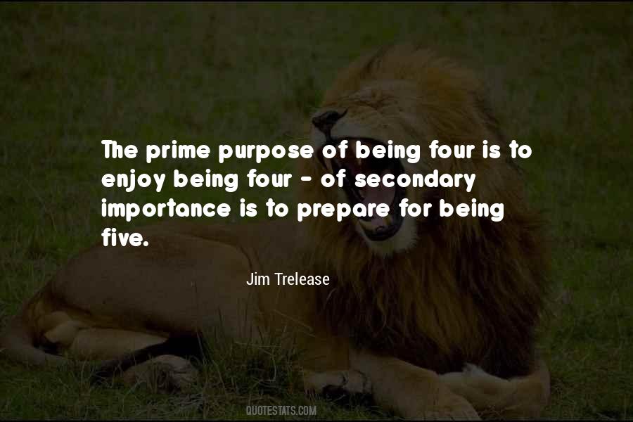 Prime Purpose Quotes #1020979