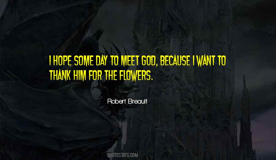 Flowers God Quotes #1153467