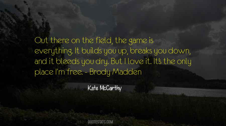 Field The Quotes #57982