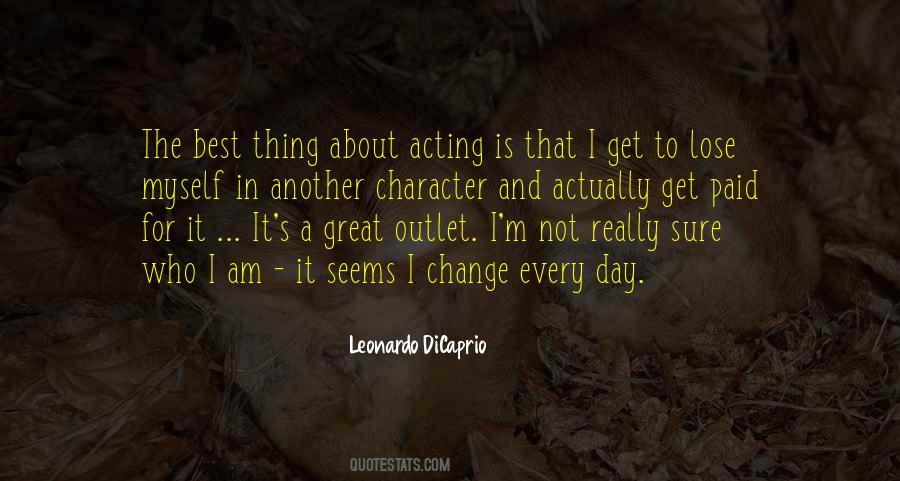 Change Every Day Quotes #1387525