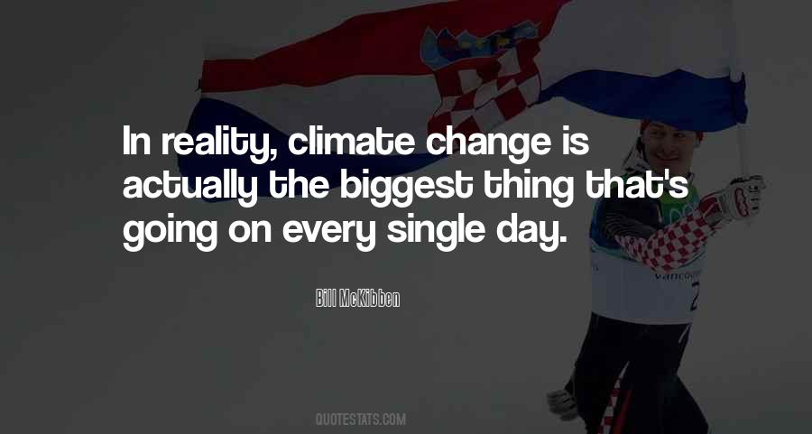 Change Every Day Quotes #76396