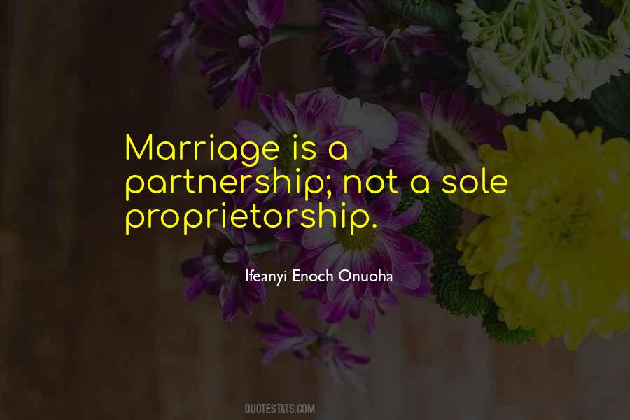 Marriage Is A Partnership Quotes #1540936