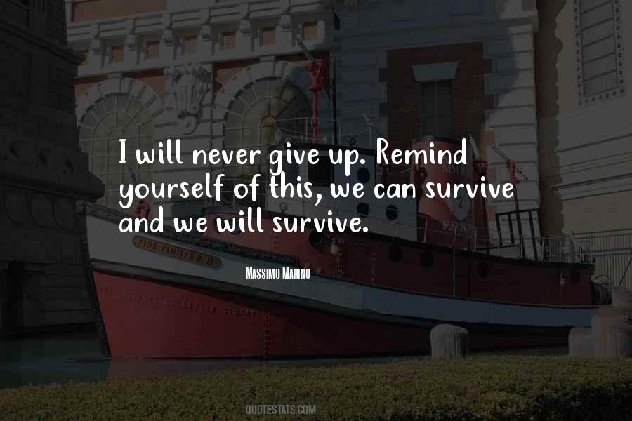 I Will Never Give Up Quotes #624863