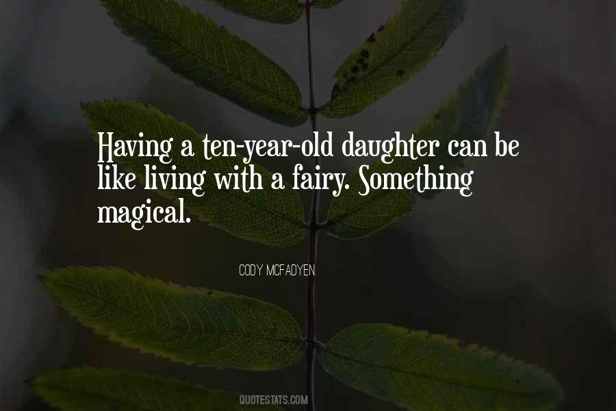 Quotes For 7 Year Old Daughter #449520