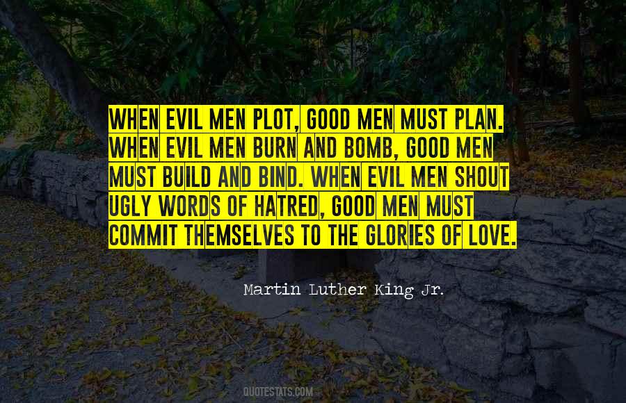 Evil Men Quotes #1638015