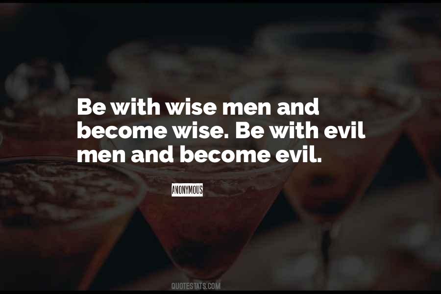 Evil Men Quotes #395408