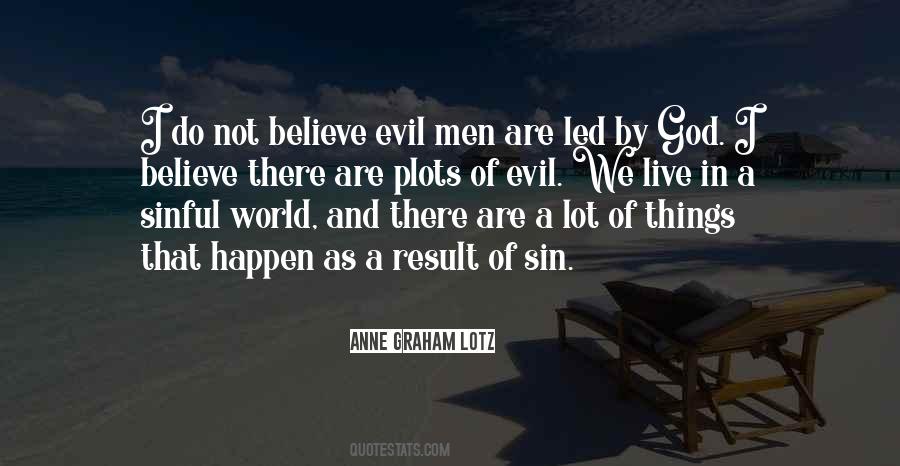 Evil Men Quotes #847392