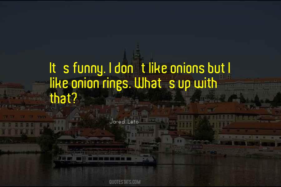 Quotes About Onion Rings #857750