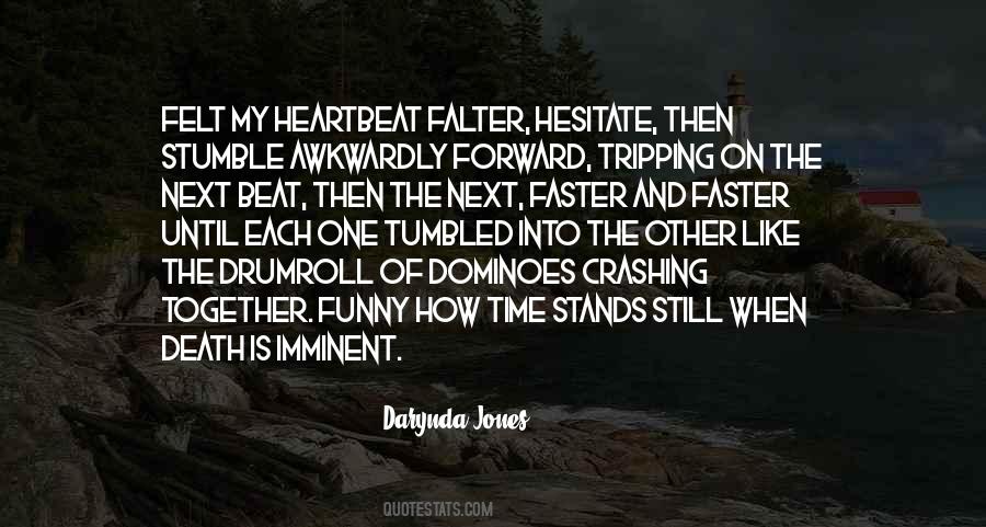 Until The Next Time Quotes #1021826