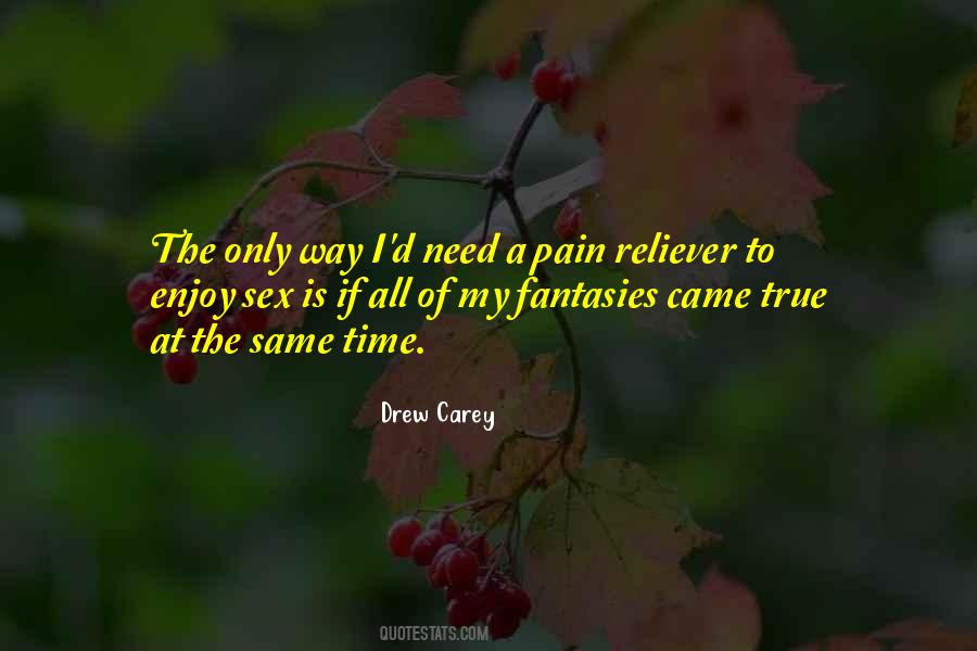 Came True Quotes #1309945