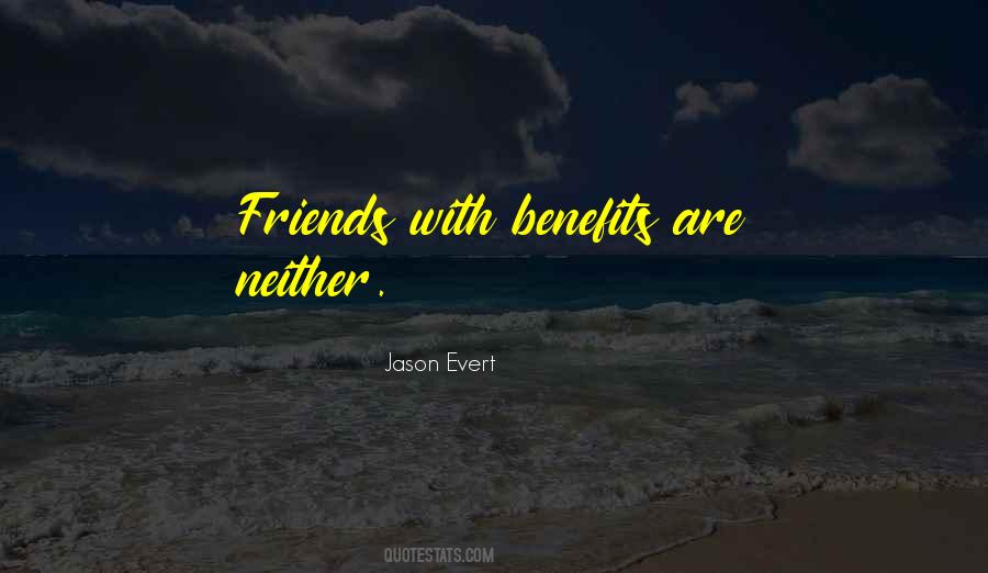 Quotes For A Friend With Benefits #810192